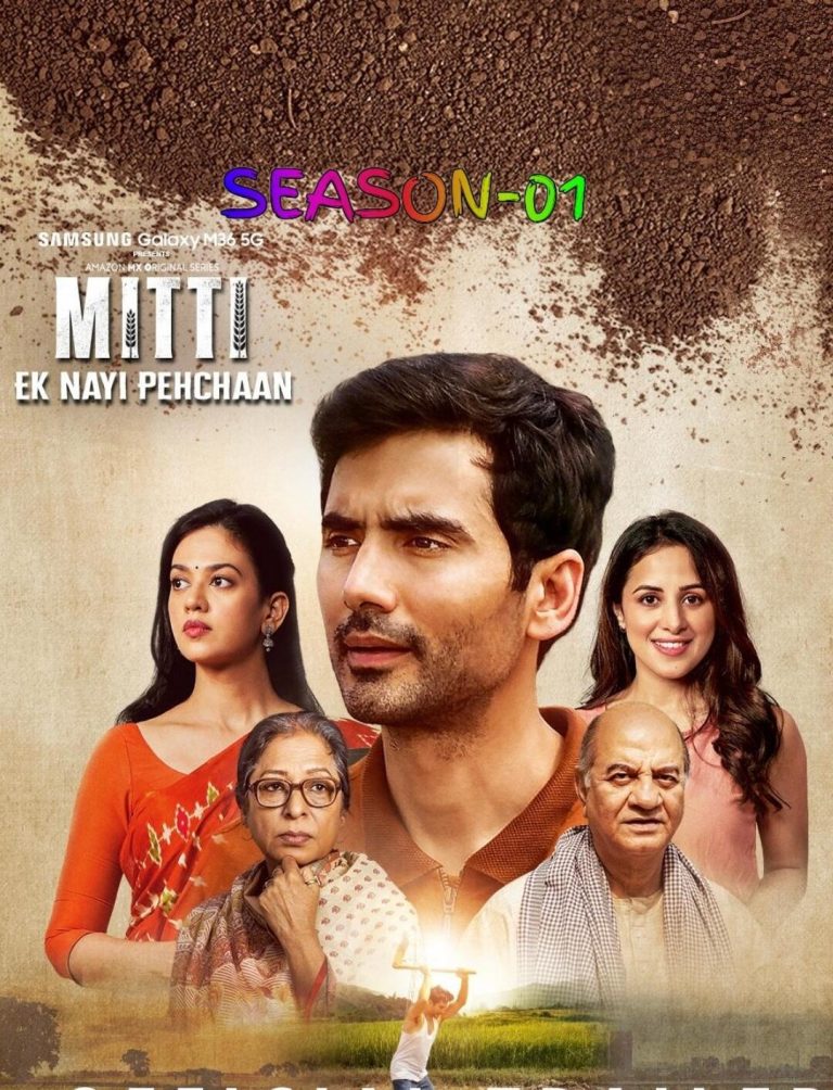 Free Mitti - Ek Nayi Pehchaan S01 (2025) Hindi Completed Web Series HEVC ESub